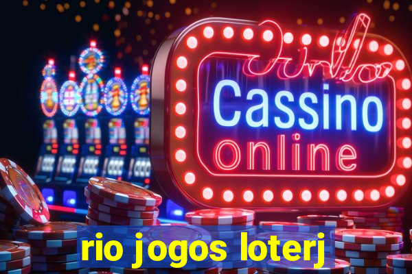 rio jogos loterj